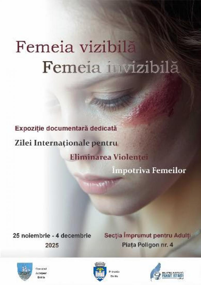 Expoziție documentară Femeia vizibilă, femeia invizibilă