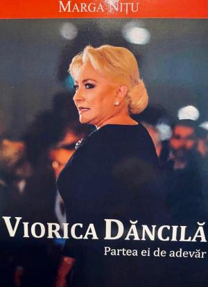 Viorica Dăncilă publică o carte despre relația cu Dragnea și campaniile din 2019: &rdquo;Sunt lucruri care trebuie spuse&rdquo;