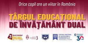 T&acirc;rgul &Icirc;nvățăm&acirc;ntului Dual &ndash; viitorul profesional &icirc;ncepe aici!