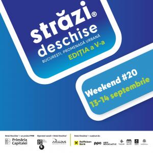 Al 20-lea weekend al proiectului &bdquo;Străzi deschise &ndash; București, Promenadă urbană&rdquo;